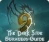 لعبة 9: The Dark Side Strategy Guide