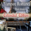 لعبة  A Vampire Romance: Paris Stories Extended Edition