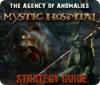 لعبة The Agency of Anomalies: Mystic Hospital Strategy Guide