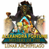 لعبة  Alexandra Fortune - Mystery of the Lunar Archipelago