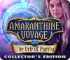 لعبة  Amaranthine Voyage: The Orb of Purity Collector's Edition