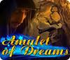 لعبة  Amulet of Dreams