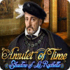 لعبة  Amulet of Time: Shadow of la Rochelle