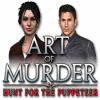 لعبة  Art of Murder: The Hunt for the Puppeteer