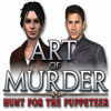 لعبة Art of Murder: The Hunt for the Puppeteer