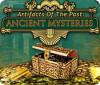 لعبة Artifacts of the Past: Ancient Mysteries
