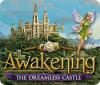 لعبة  Awakening: The Dreamless Castle