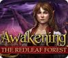 لعبة  Awakening: The Redleaf Forest