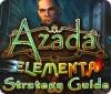 لعبة Azada: Elementa Strategy Guide