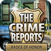 لعبة  The Crime Reports. Badge Of Honor