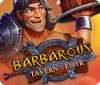 لعبة Barbarous: Tavern of Emyr