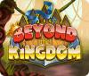 لعبة Beyond the Kingdom