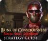 لعبة Brink of Consciousness: Dorian Gray Syndrome Strategy Guide
