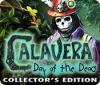 لعبة Calavera: Day of the Dead Collector's Edition