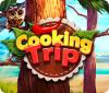 لعبة  Cooking Trip