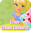 لعبة  Crazy Cream Desserts