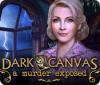 لعبة Dark Canvas: A Murder Exposed