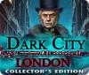 لعبة Dark City: London Collector's Edition