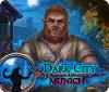 لعبة Dark City: Munich