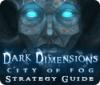 لعبة Dark Dimensions: City of Fog Strategy Guide