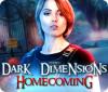 لعبة Dark Dimensions: Homecoming
