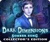 لعبة  Dark Dimensions: Somber Song Collector's Edition