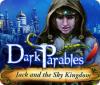 لعبة  Dark Parables: Jack and the Sky Kingdom