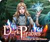 لعبة  Dark Parables: Return of the Salt Princess