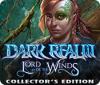 لعبة Dark Realm: Lord of the Winds Collector's Edition