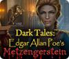 لعبة  Dark Tales: Edgar Allan Poe's Metzengerstein