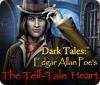 لعبة  Dark Tales: Edgar Allan Poe's The Tell-Tale Heart