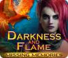 لعبة Darkness and Flame: Missing Memories