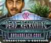 لعبة Dead Reckoning: Broadbeach Cove Collector's Edition
