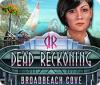 لعبة  Dead Reckoning: Broadbeach Cove