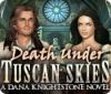 لعبة Death Under Tuscan Skies: A Dana Knightstone Novel