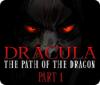لعبة  Dracula: The Path of the Dragon — Part 1