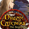 لعبة  Dream Catchers: The Beginning