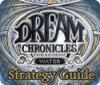 لعبة Dream Chronicles: Book of Water Strategy Guide