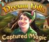 لعبة  Dream Hills: Captured Magic