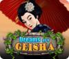 لعبة Dreams of a Geisha