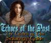 لعبة Echoes of the Past: The Citadels of Time Strategy Guide