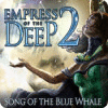 لعبة  Empress of the Deep 2: Song of the Blue Whale