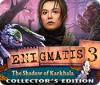 لعبة  Enigmatis 3: The Shadow of Karkhala Collector's Edition