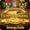 لعبة Escape From Paradise 2: A Kingdom's Quest Strategy Guide