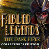 لعبة  Fabled Legends: The Dark Piper Collector's Edition
