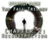 لعبة The Fall Trilogy Chapter 2: Reconstruction Strategy Guide