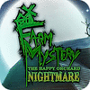 لعبة Farm Mystery: The Happy Orchard Nightmare