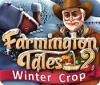 لعبة  Farmington Tales 2: Winter Crop