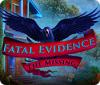 لعبة  Fatal Evidence: The Missing