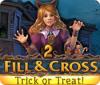 لعبة  Fill and Cross: Trick or Treat 2